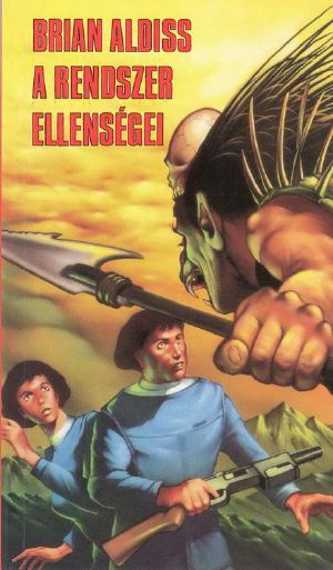 [GBK 01] • A rendszer ellenségei